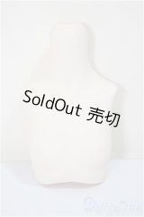 MDD/上半身パーツ/BJD　球体関節人形 A-25-06-04-189-NY-ZA