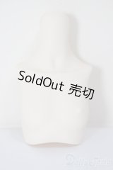 MDD/上半身パーツ/BJD　球体関節人形 A-25-12-17-112-NY-ZA