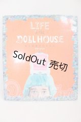 ドール書籍/LIFE in the DOLLHOUSE　お人形遊びのススメ　オダニユキ I-26-06-18-148-KD-ZI