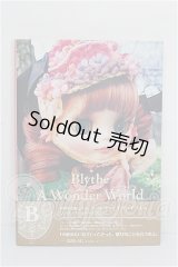 書籍/Blythe A Wonder World S-26-10-04-321-TO-ZS